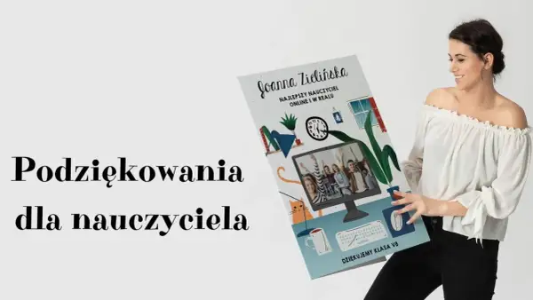 Uśmiechnięta kobieta trzyma plakat "Podziękowania dla nauczyciela". Na plakacie widać ilustrację klasy online, za co dziękujemy nauczycielom.