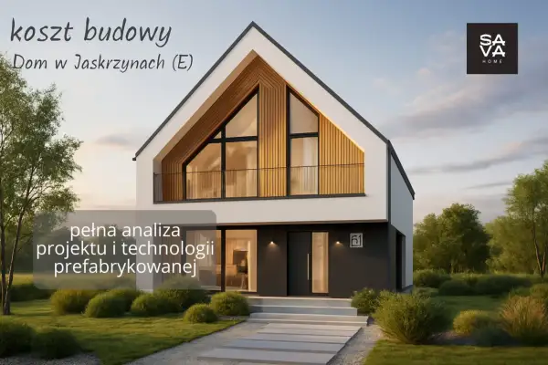 Nowoczesny dom w Jaskrzynach z dużymi oknami i drewnianymi elementami. Analiza kosztów budowy i technologii prefabrykowanej.