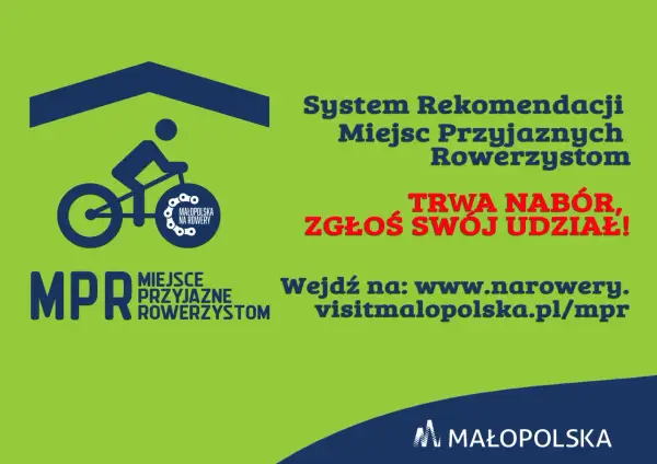 System Rekomendacji Miejsc Przyjaznych Rowerzystom. Trwa nabór, zgłoś swój udział! Wejdź na www.narowery.visitmalopolska.pl/mpr.