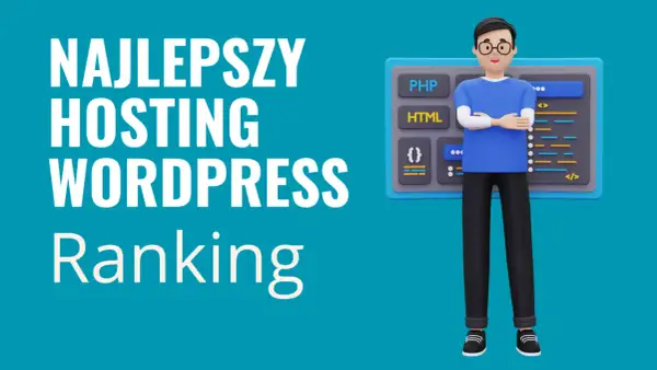 Chcesz rozpocząć kurs WordPress online? Zobacz ranking najlepszego hostingu dla Twojej strony!