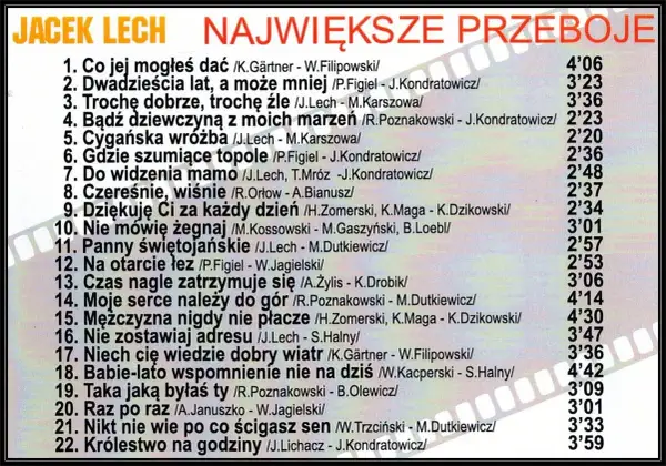 Jacek Lech - największe przeboje. Lista utworów, m.in. "Co jej mogłeś dać", "Dwudziesta lat", "Cygańska wróżba", "Nie mówię żegnaj".