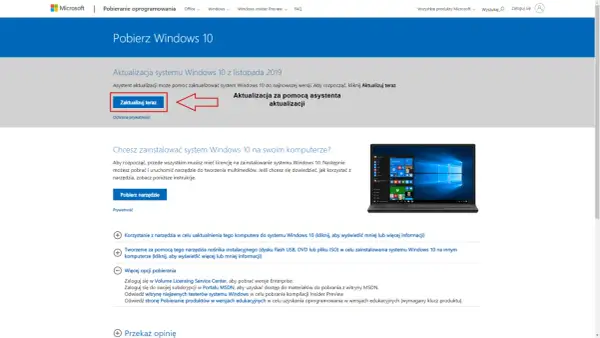 Asystent aktualizacji Windows 10 oferuje łatwą drogę do najnowszej wersji systemu. Kliknij "Zaktualizuj teraz", by rozpocząć.