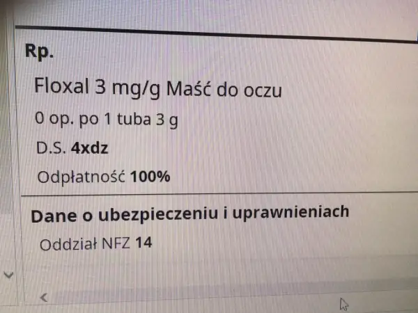 Fragment recepty na maść do oczu Floxal 3 mg/g, z informacją o dawkowaniu i odpłatności 100%.