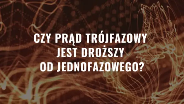 Czy prąd trójfazowy jest droższy od jednofazowego? Pytanie o koszty energii elektrycznej na tle abstrakcyjnych, świetlistych linii.