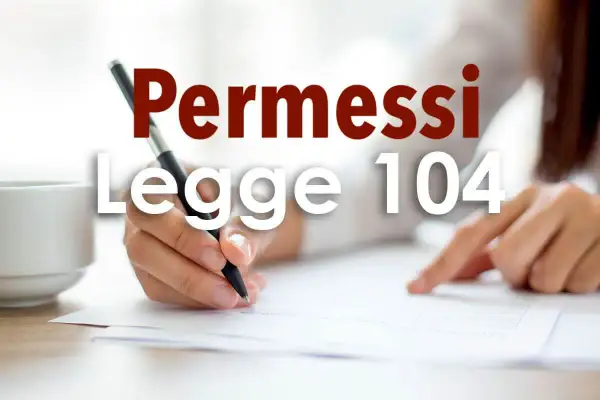 Mano che scrive su fogli, con testo sovrapposto "Permessi Legge 104". Si discute se il datore di lavoro può negare i permessi legge 104.