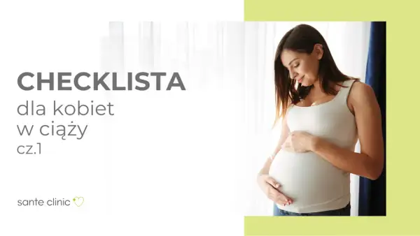 Ciąża to piękny czas. Sprawdź naszą checklistę badań w ciąży, by niczego nie przegapić.
