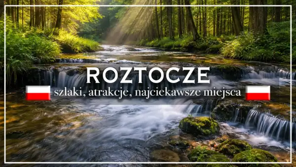 Roztocze: malownicze wodospady i szlaki. Idealne atrakcje dla dzieci, by odkrywać piękno natury.