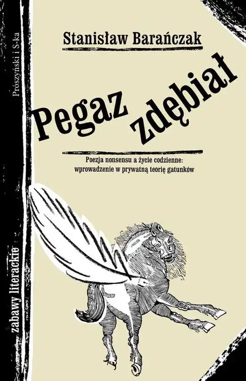 Kim jest autor książki pegaz zdębiał? Odkryj jego tajemnice