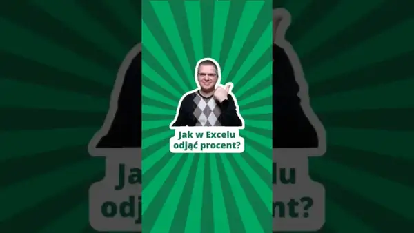 Jak odjąć procent w Excelu i uniknąć błędów w obliczeniach