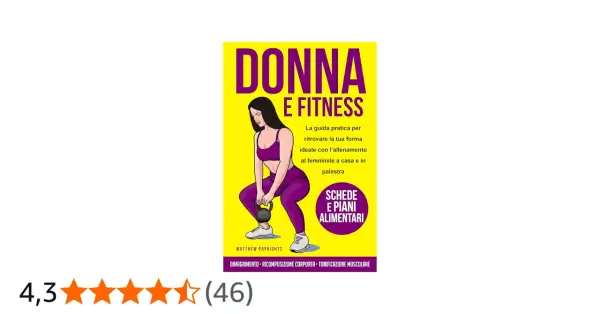 Copertina libro "Donna e Fitness": donna in tenuta sportiva esegue squat con kettlebell. Guida per allenamento dimagrimento donna, casa e palestra.