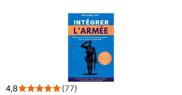 Livre "Intégrer l'armée" de Benjamin Sant, guide pour consulter son dossier militaire et se préparer. Illustration d'un soldat.