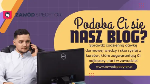 Spedytor krajowy: Kto to? Zarobki, praca, kariera czy warto?