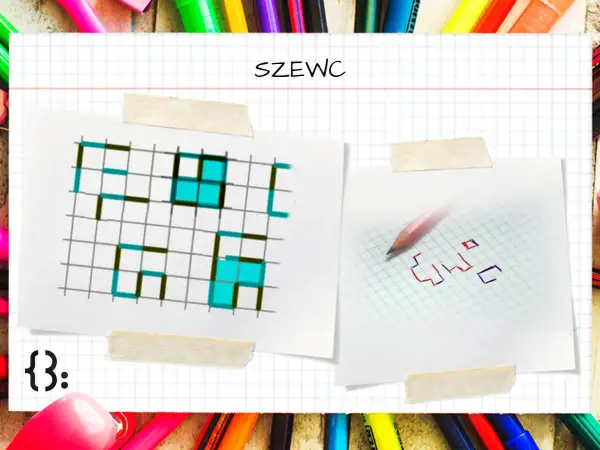 Dwie kartki z siatką: na jednej kolorowanka z literami, na drugiej szkic słowa "szewc" (gra).