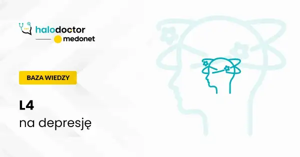 Czy na depresję można dostać L4? Sprawdź, jak uzyskać zwolnienie