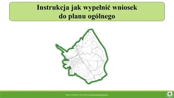 Mapa z zaznaczonym obszarem i instrukcją wypełnienia wniosku do planu ogólnego. Konkluzja: zrozumienie procesu.