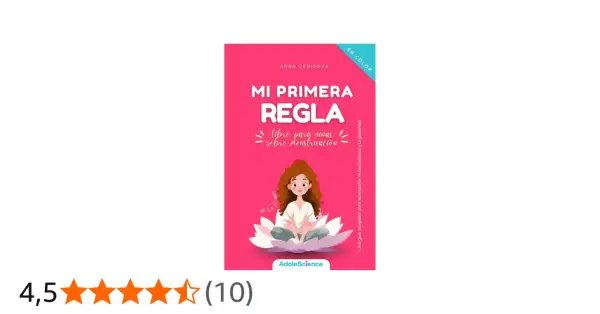 Libro "Mi primera regla" para niñas de 11 años. Ilustración de una niña en flor de loto. Guía sobre la pubertad.