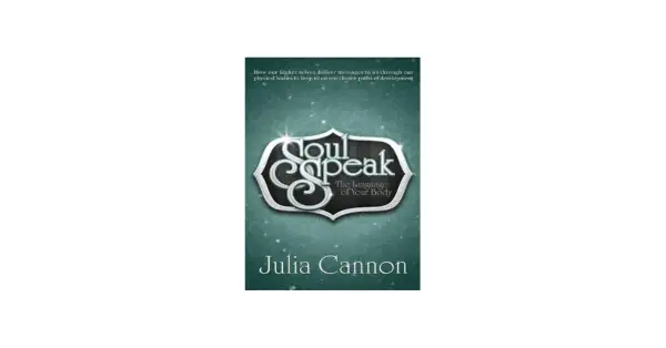Libro "Soul Speak: The Language of Your Body" de Julia Cannon, que explora cómo el cuerpo comunica mensajes.