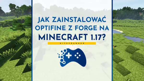 Jak zainstalować Optifine z Forge na Minecraft 1.17? Poradnik z grafiką przedstawiającą krajobraz z gry.