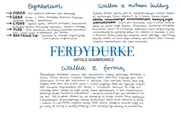 Symbolizm, walka z mitami kultury, walka z formą – kluczowe motywy Ferdydurke. Gombrowicz ośmiesza środowiska, wyśmiewa stereotypy.