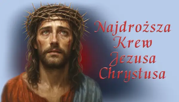 Jezus w koronie cierniowej, z krwawymi ranami. Tekst: "Najdroższa Krew Jezusa Chrystusa". Jakby mamusiu, kiedyś cud się stał.