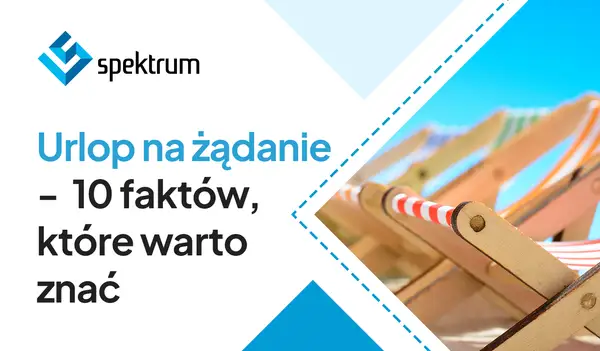 Urlop na żądanie – 10 faktów, które warto znać. Czy urlop na żądanie jest płatny? Sprawdź!