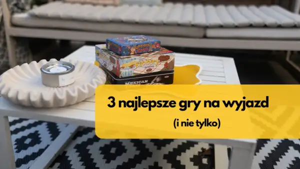 Idealne gry na wakacje: "Uredna Mapa", "Kapibary" i "Mexican Train". Czas na wspólną zabawę!