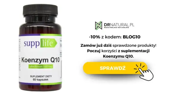 Suplement diety Koenzym Q10. Dowiedz się, z czym nie łączyć, by czerpać z niego jak najwięcej korzyści. Zamów z rabatem!
