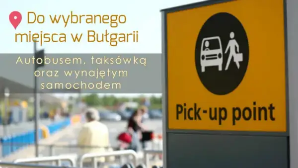 Ile jedzie się do Bułgarii autokarem? Czas podróży i wskazówki