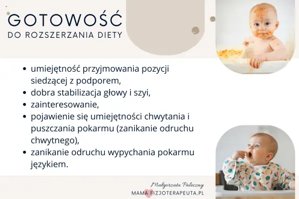 Gotowość do rozszerzania diety niemowlaka: siedzenie z podparciem, stabilna głowa, zainteresowanie jedzeniem, chwytanie pokarmu i zanik odruchu wypychania językiem.