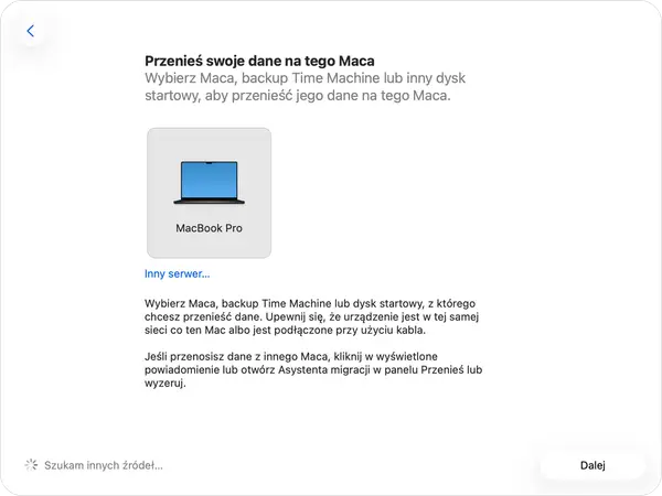 Jak przenieść dane z Maca na Maca? Wybierz źródło danych: MacBook Pro, backup Time Machine lub inny serwer.