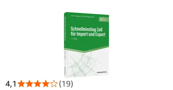 Buch "Schnelleinstieg Zoll für Import und Export" von Wagner/Brill. Hilft beim Verständnis des Zollwesens für den internationalen Handel.