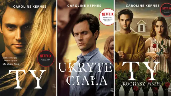 Okładki książek Caroline Kepnes z serii "Ty", inspirowane serialem Netflix. "Ty" i "Ukryte ciała" to historie, które wciągają, bo dzięki nim poznajemy mroczne sekrety.