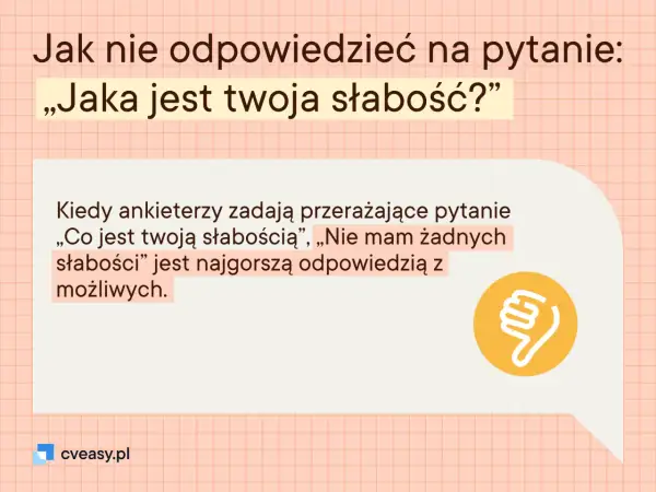 Jak nie odpowiadać na pytania na rozmowie kwalifikacyjnej: „Nie mam żadnych słabości” to najgorsza odpowiedź. Kciuk w dół symbolizuje błąd.