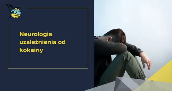 Młody mężczyzna z opuszczoną głową, symbolizujący walkę z uzależnieniem od kokainy. Tekst: Neurologia uzależnienia od kokainy.