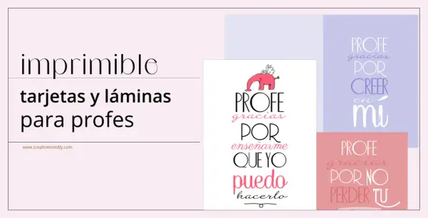 Tarjetas y láminas imprimibles para profes. Diseños con mensajes de agradecimiento como "Profe, gracias por creer en mí" y "Profe, gracias por enseñarme que yo puedo hacerlo".
