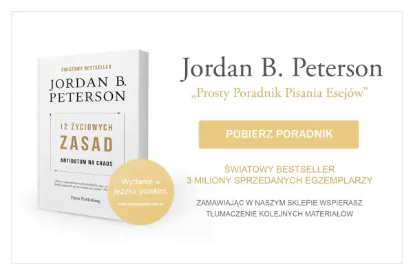 Konspekt co to? Książka Jordana B. Petersona "12 Życiowych Zasad" i poradnik pisania esejów.