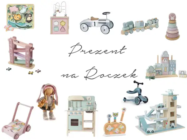 Idealny prezent na roczek: drewniana kolejka, domek, kuchnia, jeździk, wózek i inne pamiątki dla malucha.