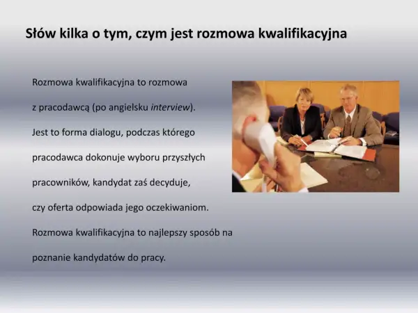 Rozmowa kwalifikacyjna: dialog z pracodawcą, który pomaga wybrać najlepszych kandydatów do pracy.
