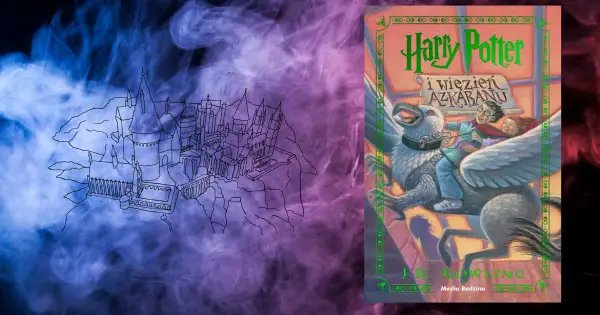 Harry Potter i więzień Azkabanu - recenzja książki z emocjonalnym ciężarem