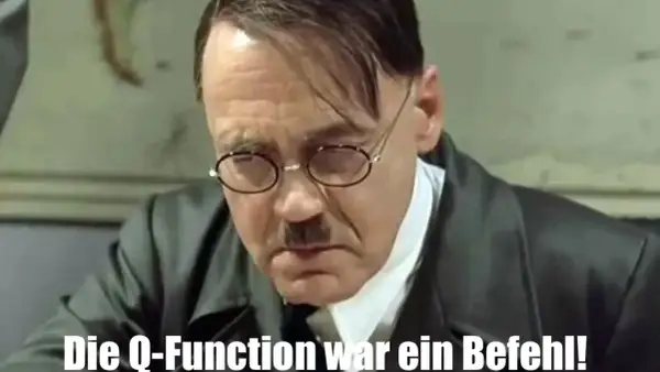 Adolf Hitler, mit Brille und Schnurrbart, blickt nach unten. Der Text "Die Q-Function war ein Befehl!" könnte ihn "triggered" haben.