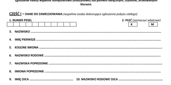 Formularz zgłoszenia zameldowania na pobyt stały. Wypełnij dane osobowe, PESEL, nazwisko, imiona, nazwiska poprzednie i dane rodziców. Czy jest obowiązek meldunku? Tak, ten formularz to potwierdza.