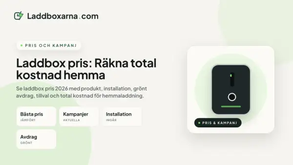 Beräkna din totala kostnad för laddbox, inklusive installation och grönt avdrag.