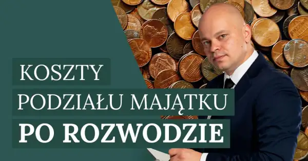 Mężczyzna w garniturze na tle monet. Tekst: "Koszty podziału majątku po rozwodzie".