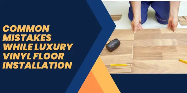Learn how to install LVT flooring correctly by avoiding common mistakes. A person is shown laying down wood-look vinyl planks.