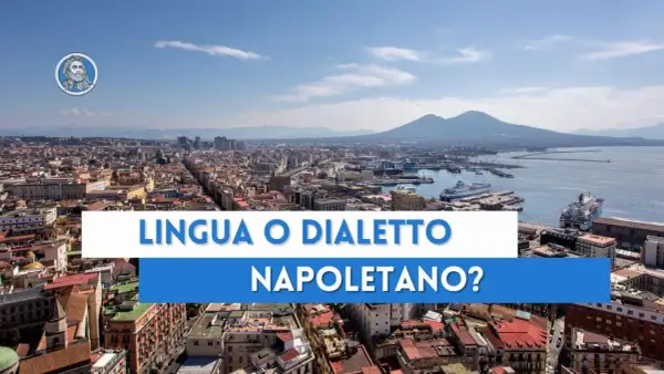 Panorama di Napoli con il Vesuvio sullo sfondo. Testo: "Lingua o dialetto napoletano?".