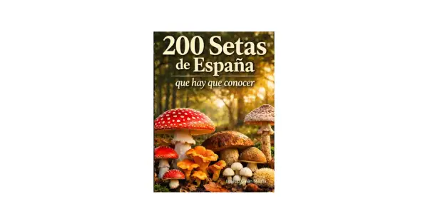 Un libro muestra la diversidad de **setas en España**, con imágenes de varias especies, incluyendo la seta de fly agaric y otras setas comestibles y venenosas.