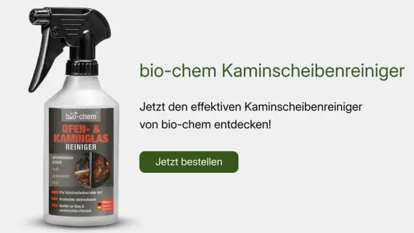 bio-chem Kaminscheibenreiniger: kraftvoller Aktivschaum gegen Ruß, Schmauch und Fett. Ideal zum Kaminscheibe reinigen eingebrannt.