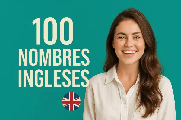 Una mujer sonríe junto a "100 NOMBRES INGLESES". Descubre apellidos ingleses elegantes para tu bebé.