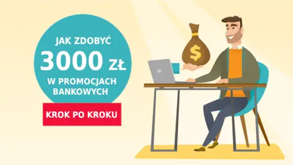 Jak zarobić na promocjach bankowych i uniknąć najczęstszych błędów