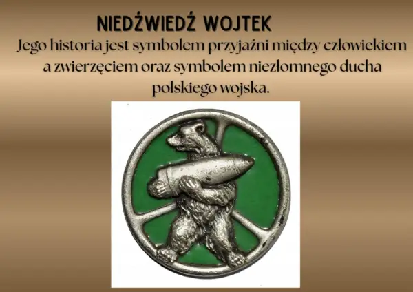 Symboliczny medalion z niedźwiedziem Wojtkiem, który niesie pocisk. Dziadek i niedźwiadek - historia przyjaźni i niezłomnego ducha.